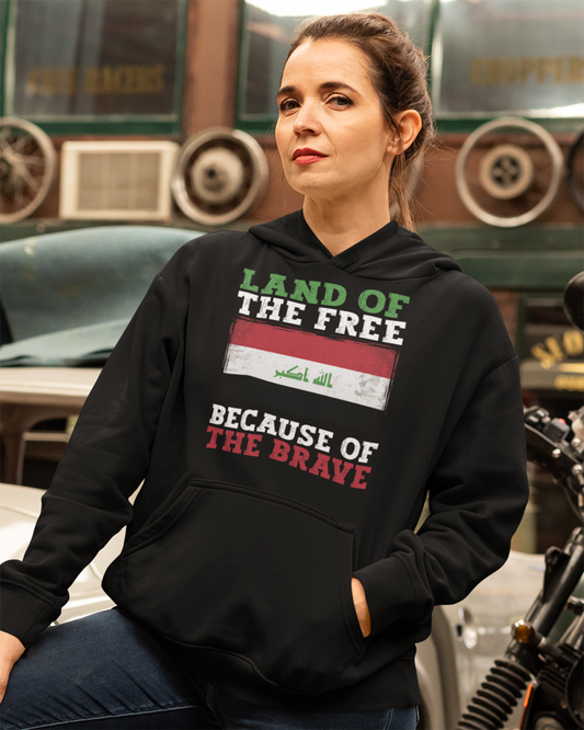 Land of the Free Because of the Brave - Iraq Unisex Hoodie