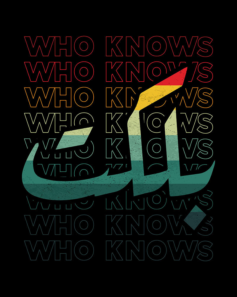 Who Knows - Balkat - Iraqi Quote V1 Unisex T-shirt