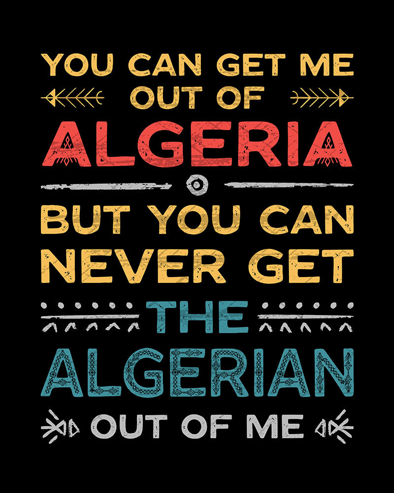 Algerian Patriotic Quote Unisex T-shirt