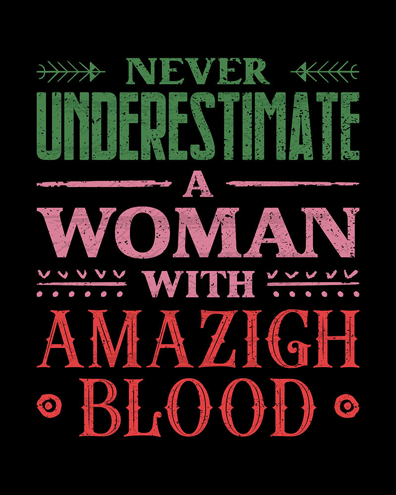 Amazigh Blooded Woman Quote Unisex T-shirt