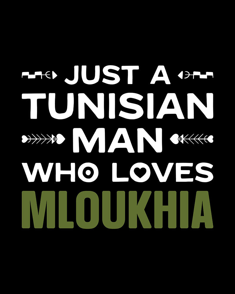 Juste un Tunisien qui aime Mloukhia - T-shirt unisexe