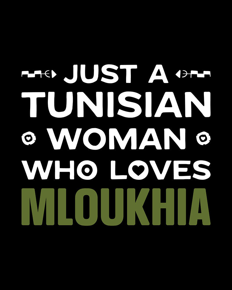 Juste une femme tunisienne qui aime Mloukhia - T-shirt unisexe