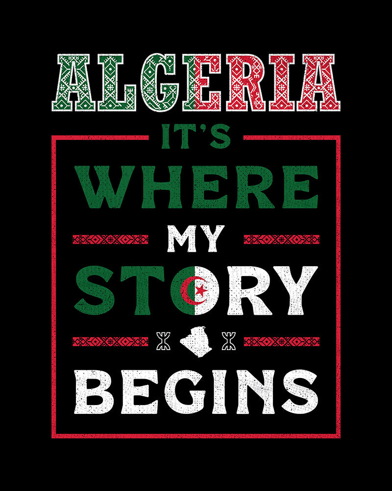 Algerien. Hier beginnt meine Geschichte - Unisex T-Shirt