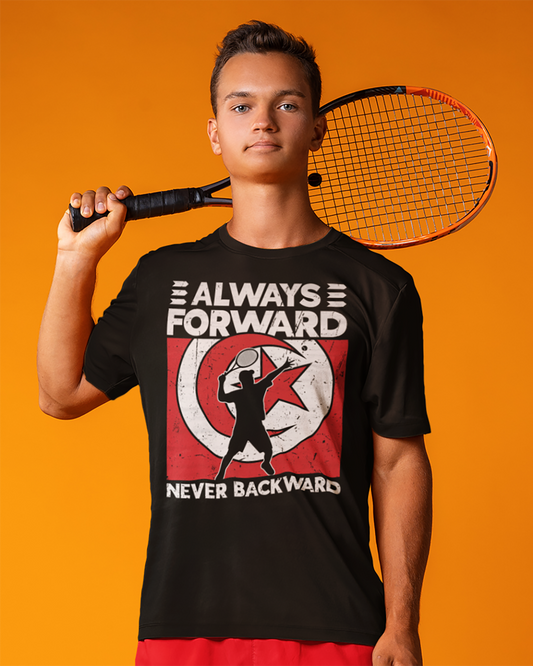 Always Forward Never Backward - Tunisia Tennis - Unisex T-shirt