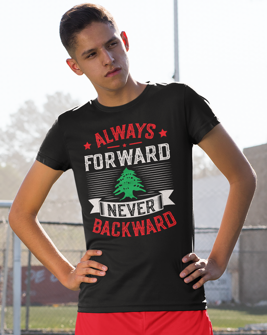 Always Forward Never Backward - Lebanon Unisex T-shirt