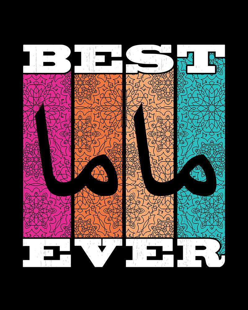 Best Mama Ever - Arabic Script Unisex T-shirt