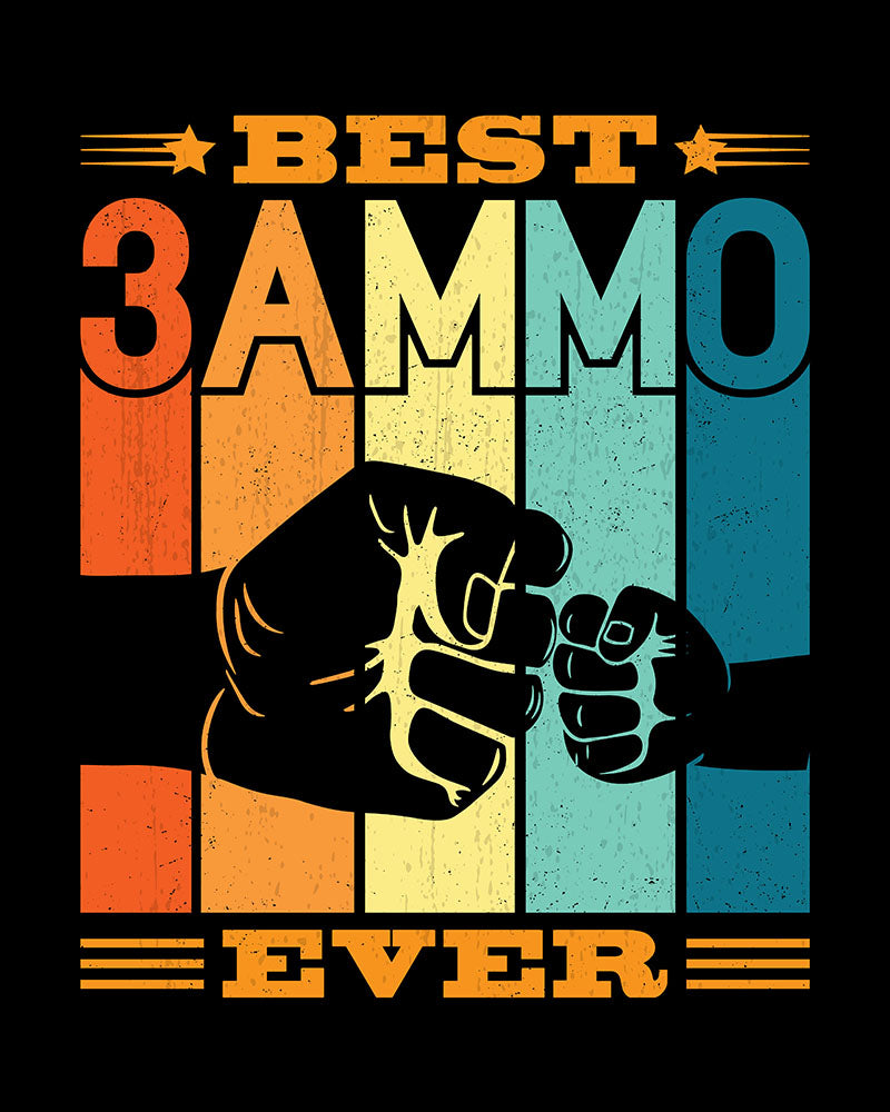 Best 3ammo Ever - Unisex T-shirt