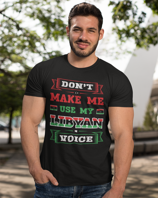 Ne m’obligez pas à utiliser ma voix libyenne - T-shirt unisexe