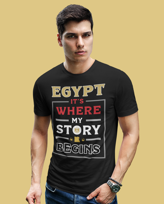 Egypt. It's Where My Story Begins - Unisex T-shirt