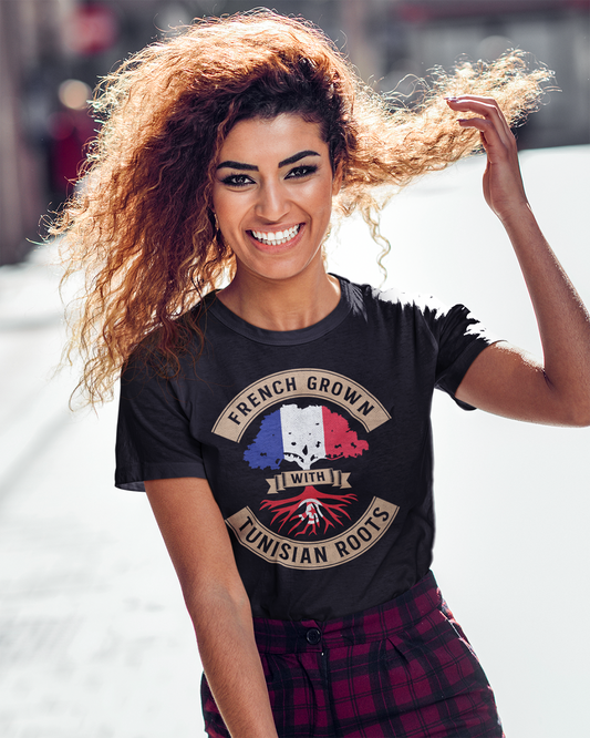 French Grown with Tunisian Roots - Unisex T-shirt