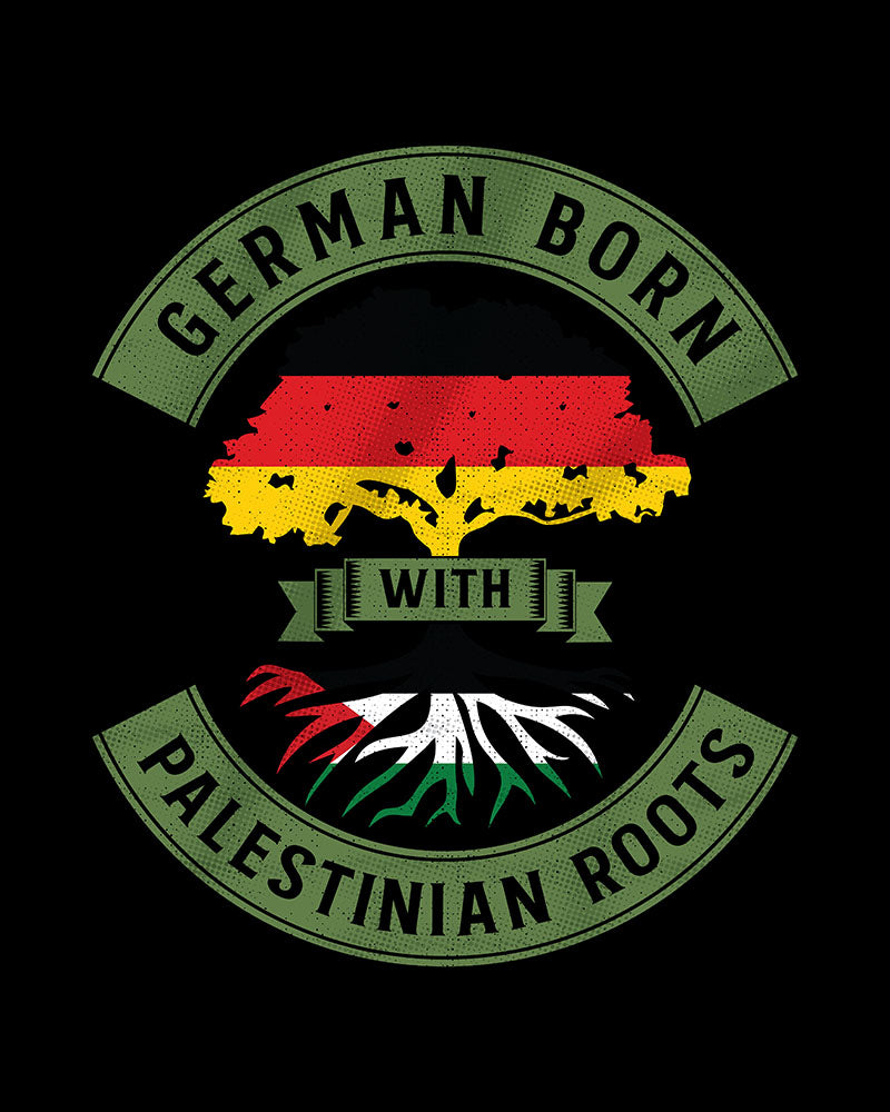 German Born with Palestinian Roots - Unisex T-shirt