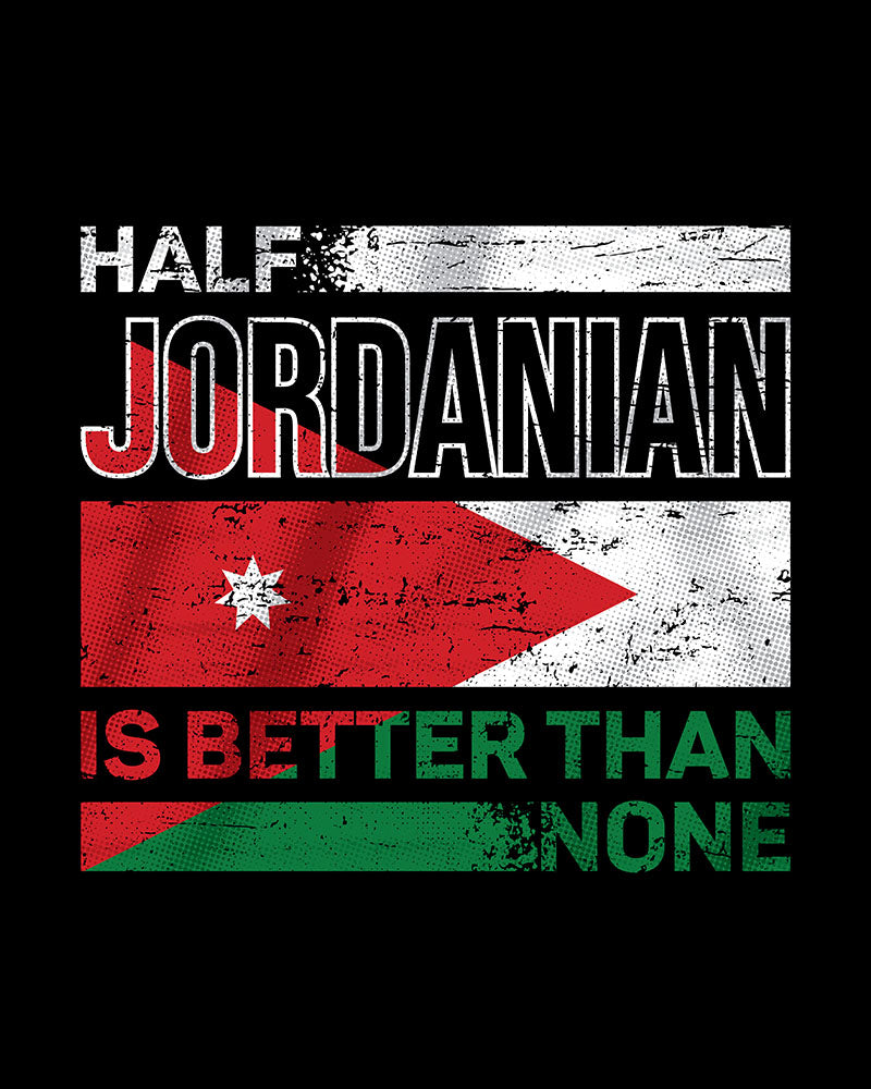 Half Jordanian ist besser als keiner - Unisex T-Shirt