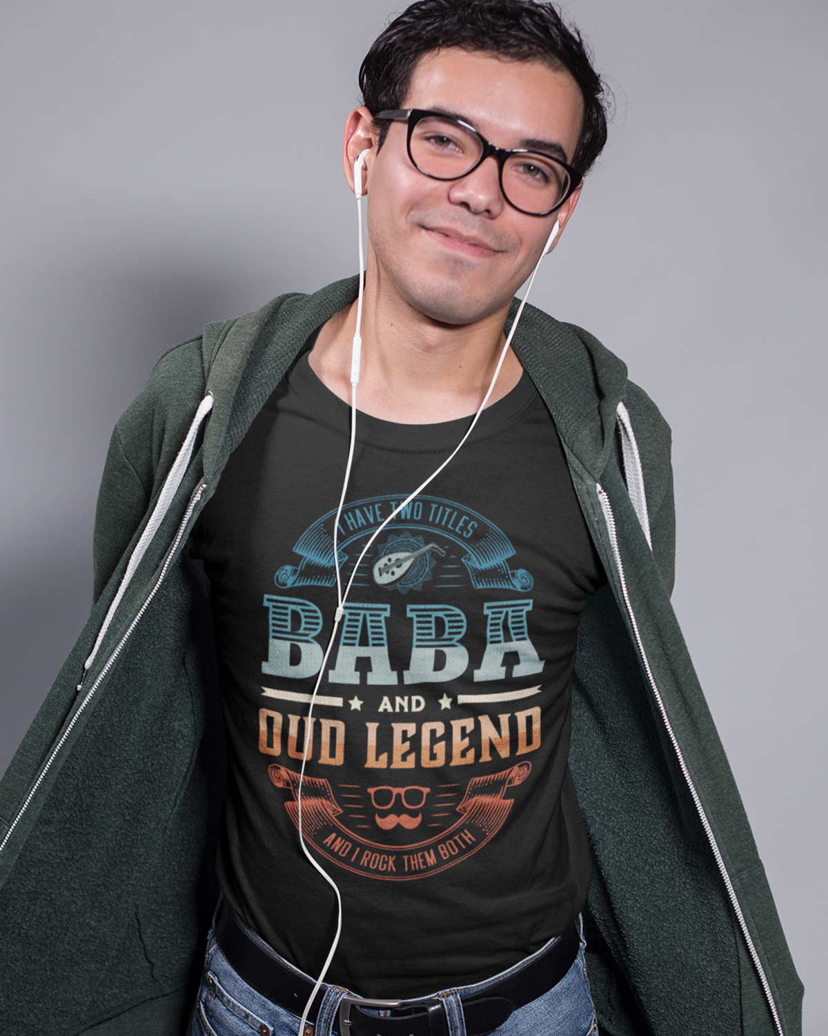 J'ai deux titres Baba et Oud Legend et je les rock tous les deux - T-shirt unisexe