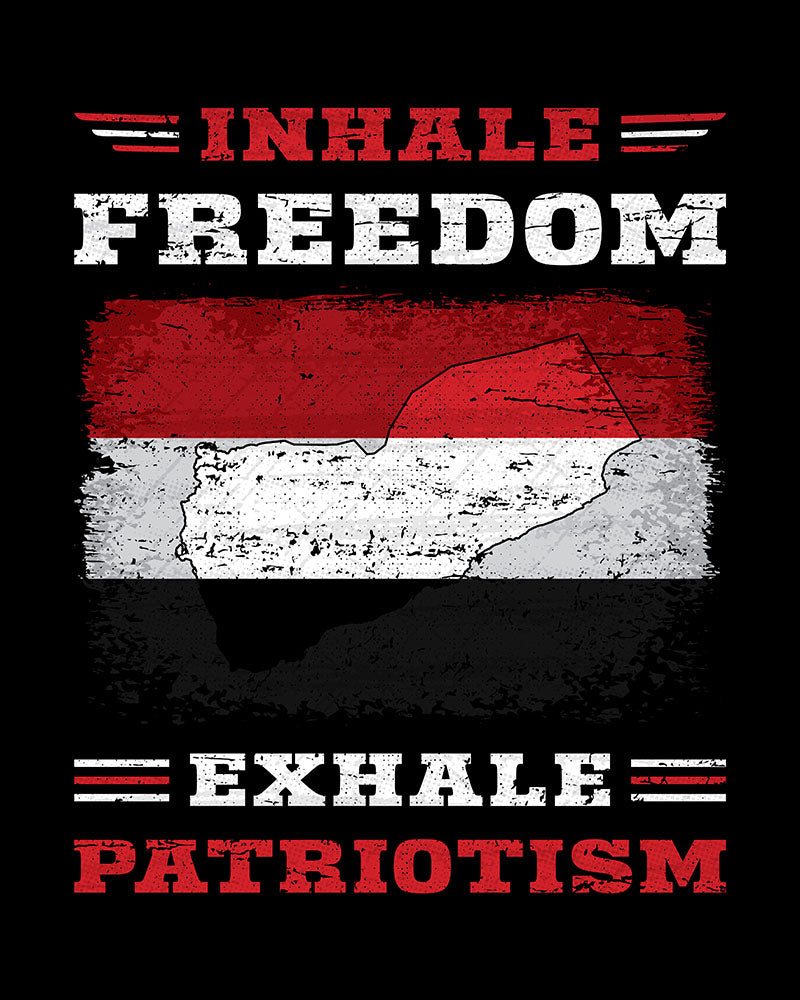 Inhale Freedom Exhale Patriotism - Yemen Unisex T-shirt