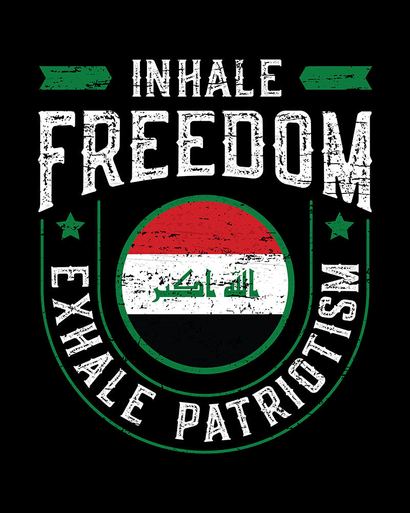 Inhale Freedom Exhale Patriotism - Iraq Unisex T-shirt