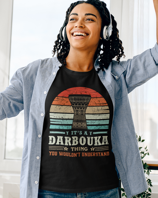 It's a Darbouka Thing You Wouldn't Understand - Unisex T-shirt