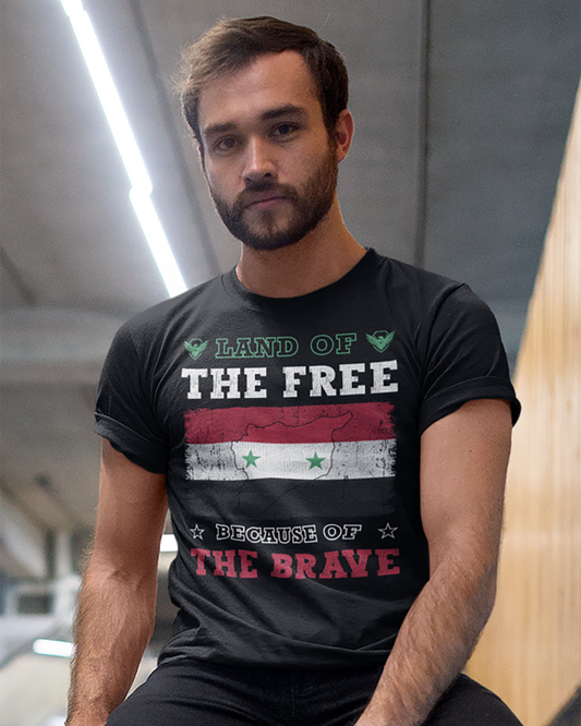 Land of the Free Because of the Brave - Syria Unisex T-shirt
