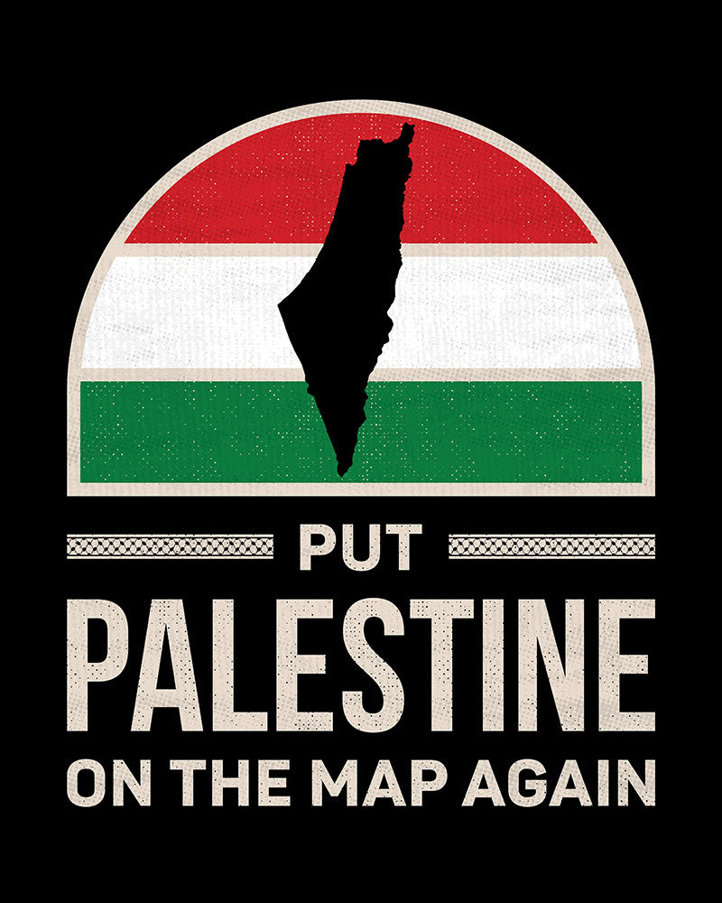 Put Palestine On The Map Again - Unisex T-shirt