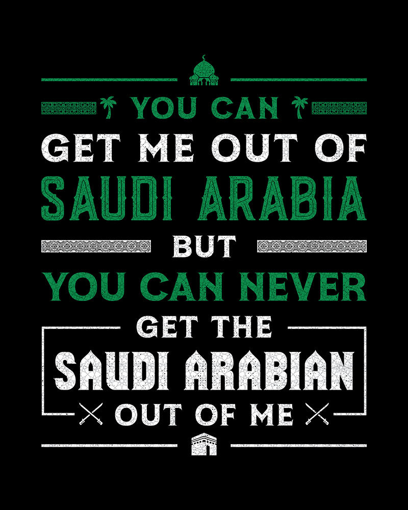 Saudi Arabian Patriotic Quote Unisex T-shirt