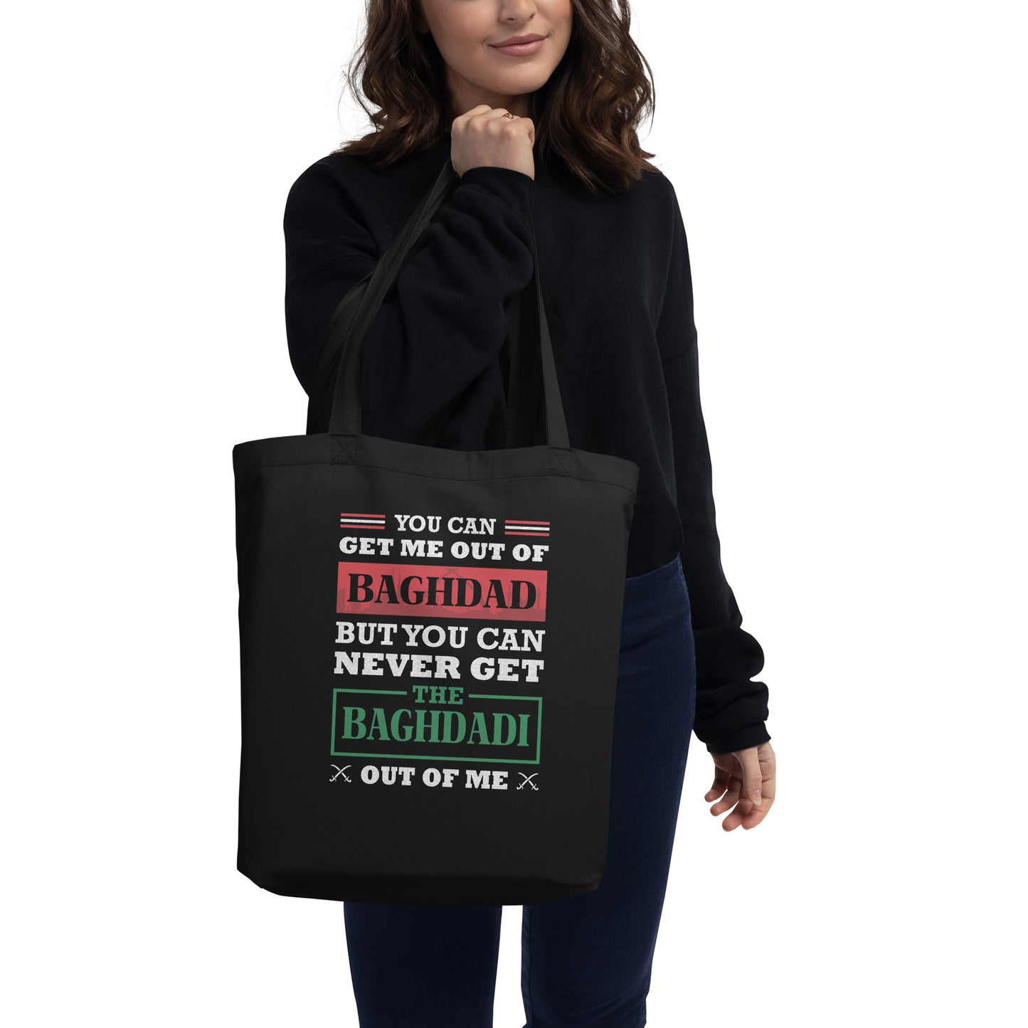 Iraqi Baghdadi Patriotic Quote Eco Tote Bag