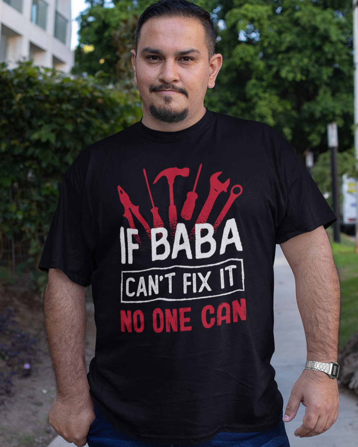 Wenn Baba es nicht reparieren kann, kann es niemand - Unisex-T-Shirt