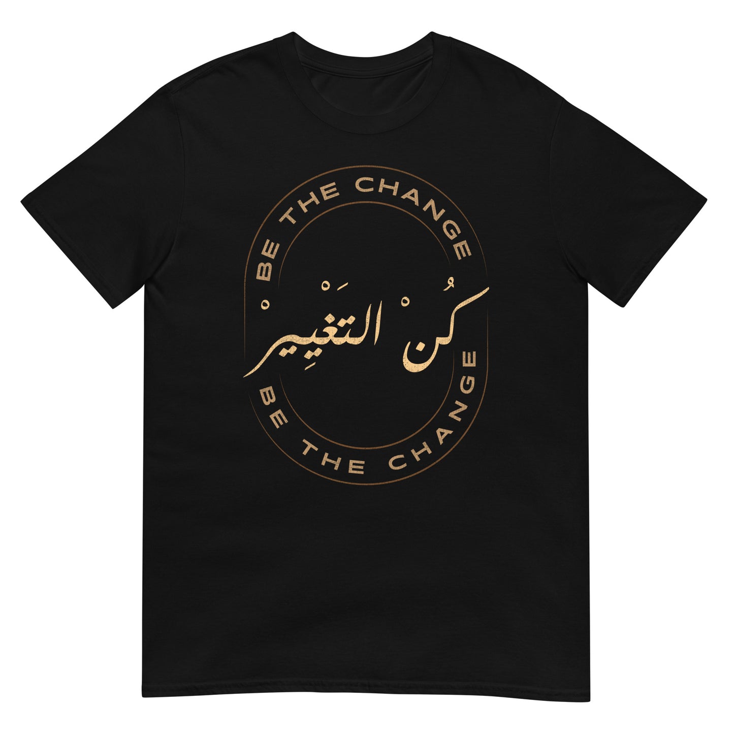 Sei die Veränderung - EN + Arabisches Skript Unisex T-Shirt