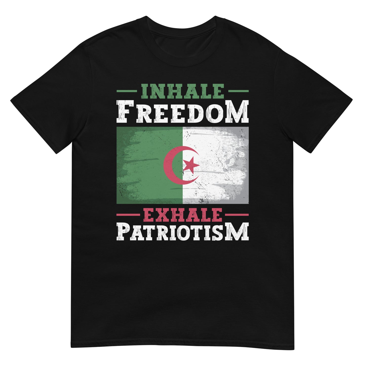 Inhale Freedom Exhale Patriotism - Algérie Anglais T-shirt unisexe