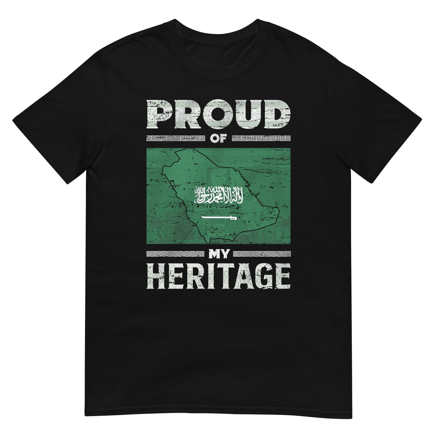 Proud of my Heritage - Saudi Arabia Unisex T-shirt