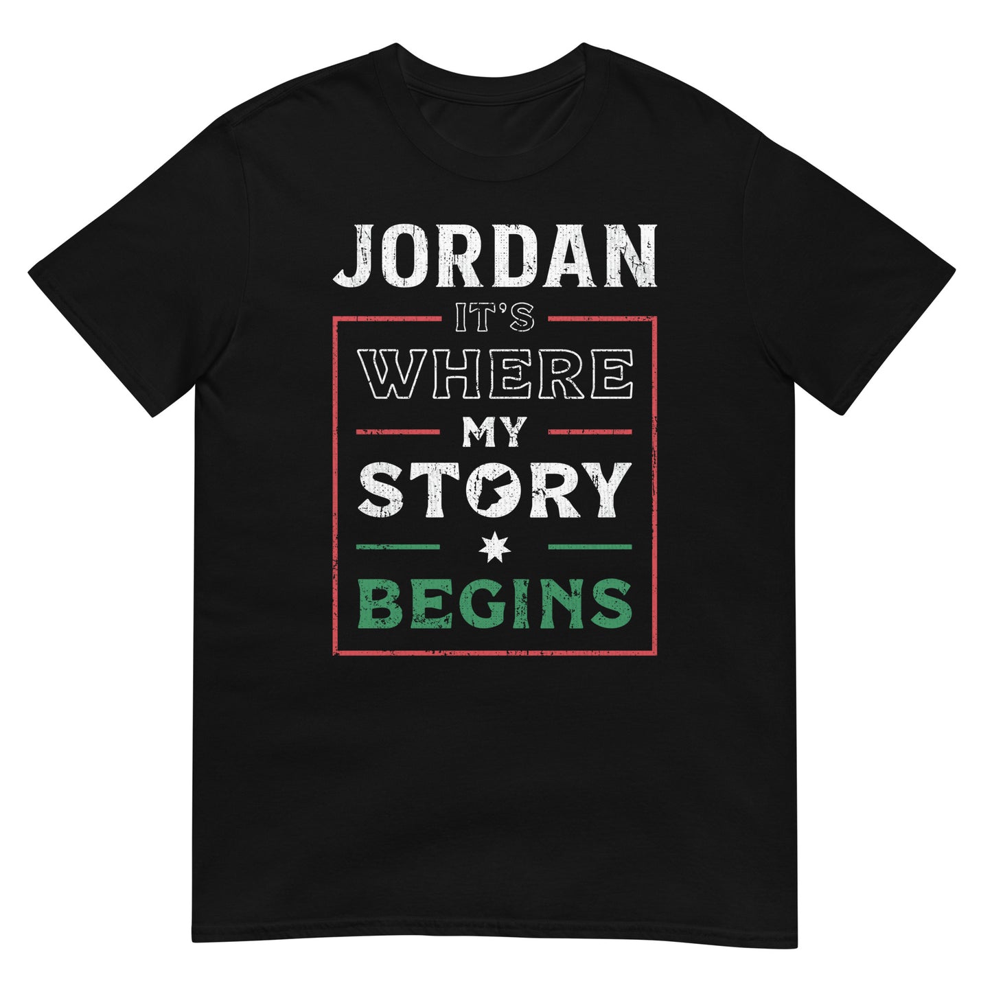 Jordan. It's Where My Story Begins - Unisex T-shirt