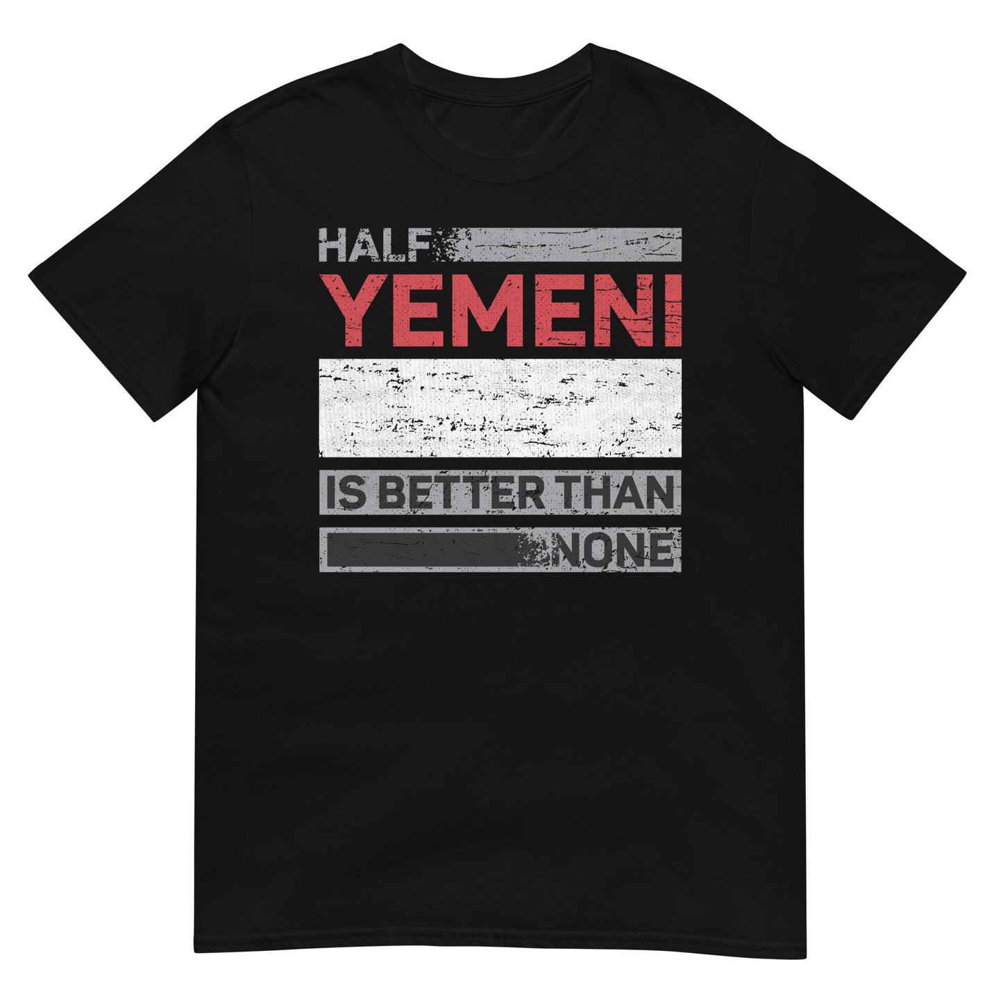 Halb Jemeni ist besser als keiner - V1 Unisex T-Shirt