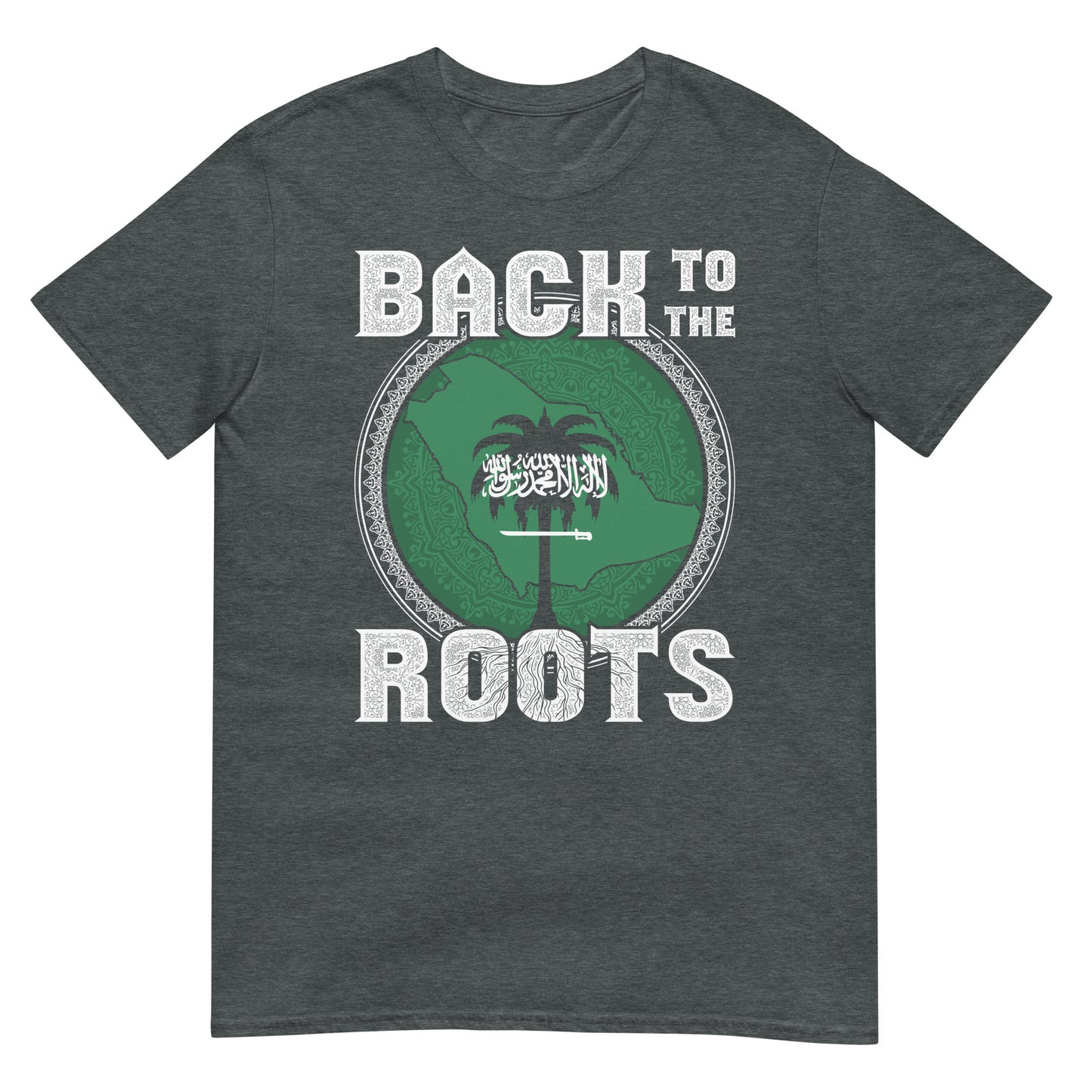 Back to the Roots - Saudi Arabia Unisex T-shirt