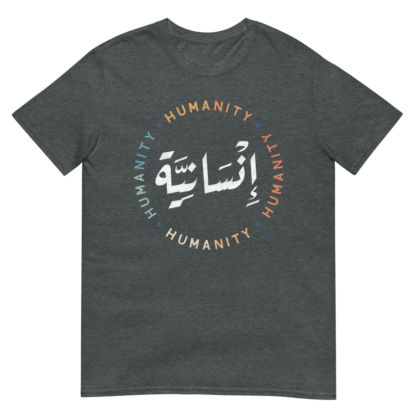 Humanity - Arabische Schrift + englisches Unisex-T-Shirt