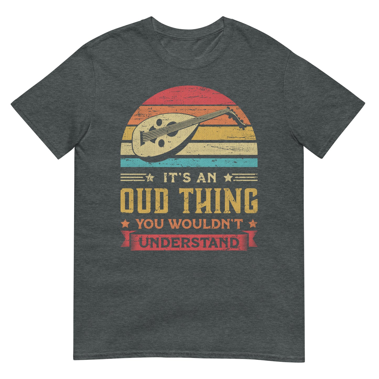 It's an Oud Thing You Wouldn't Understand - Unisex T-shirt