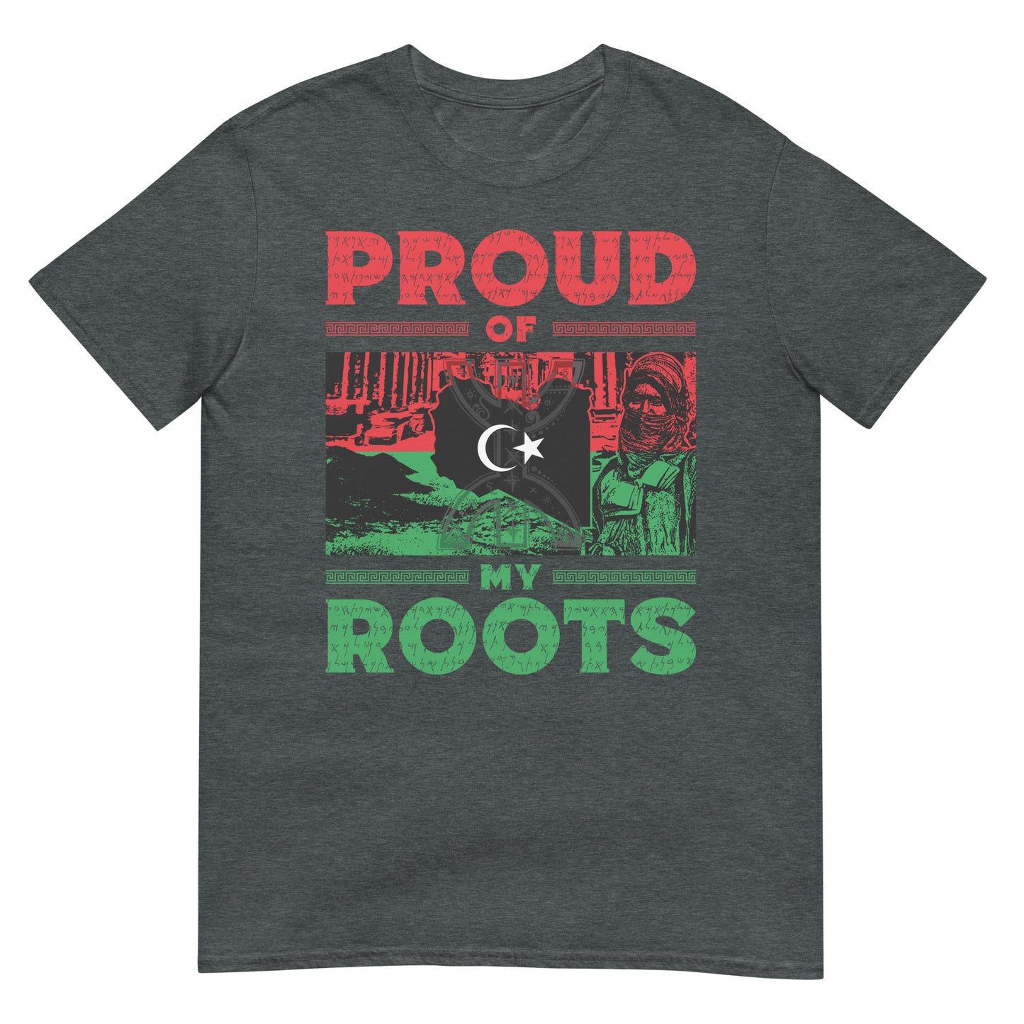 Proud of my Roots - Libya Unisex T-shirt