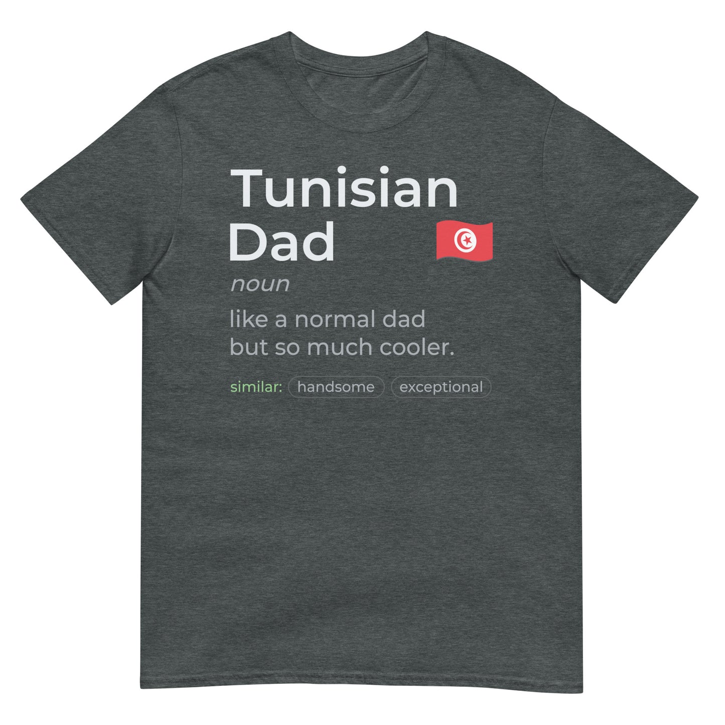 Tunisian Dad Definition Unisex T-shirt