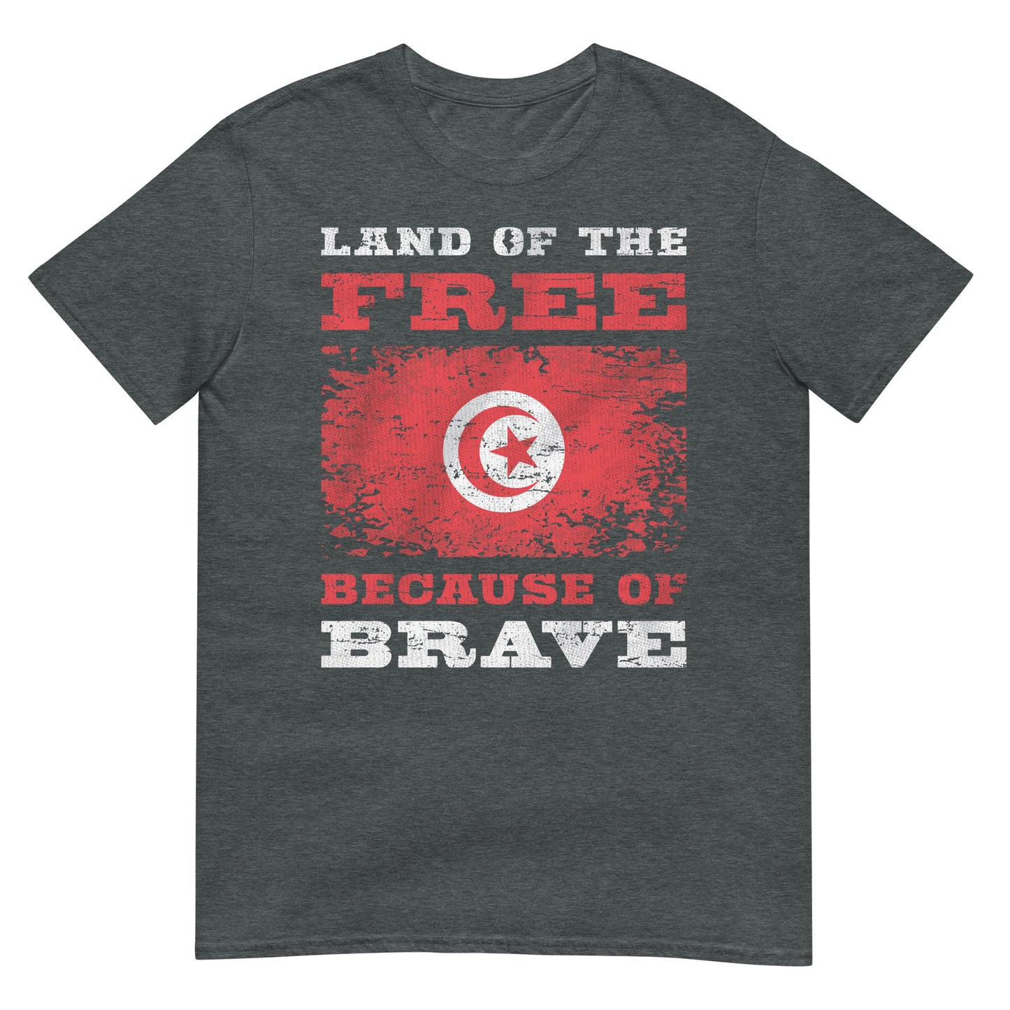 Land of the Free Because of the Brave V2 – Tunesien Unisex T-Shirt