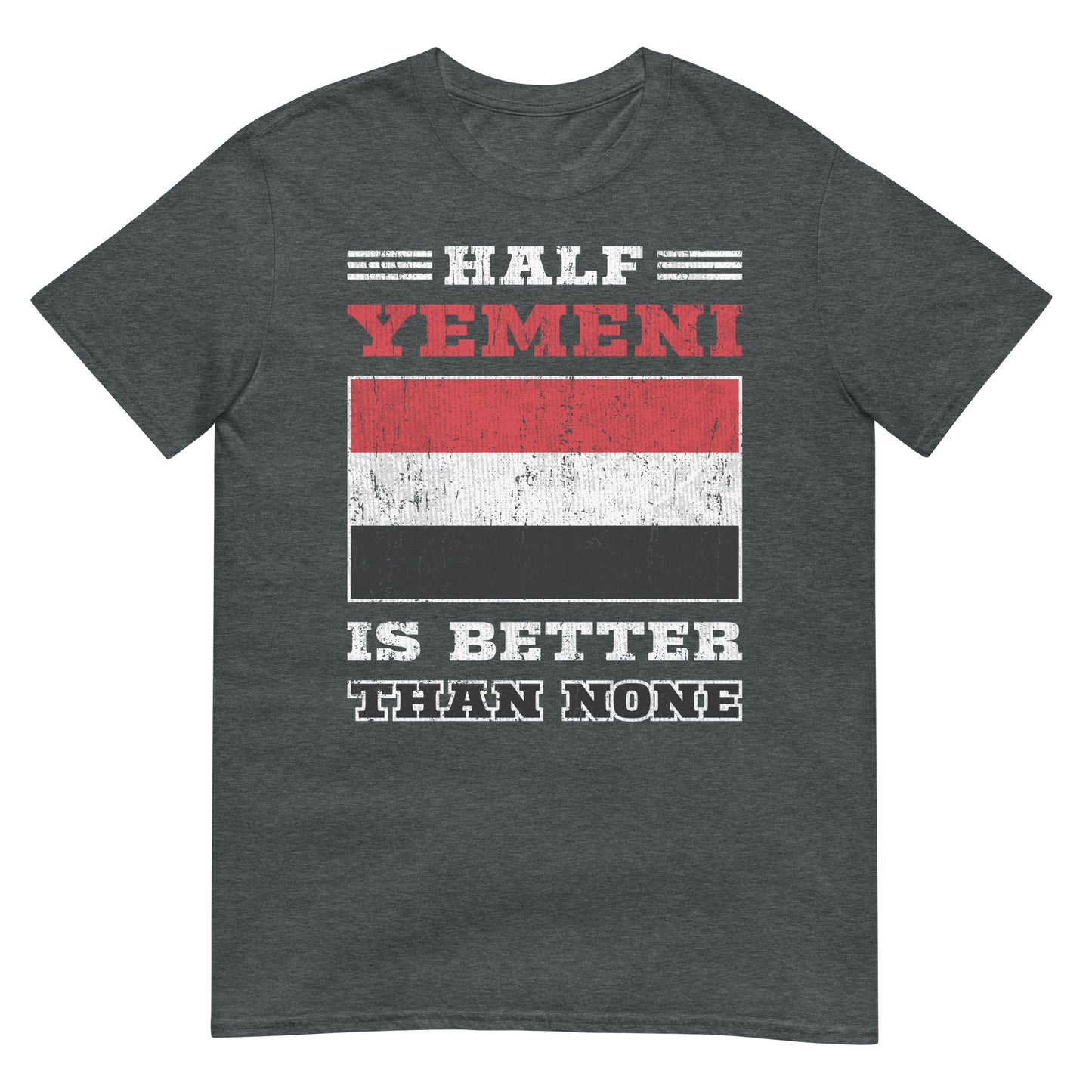 Halb Jemeni ist besser als keiner - V2 Unisex T-Shirt