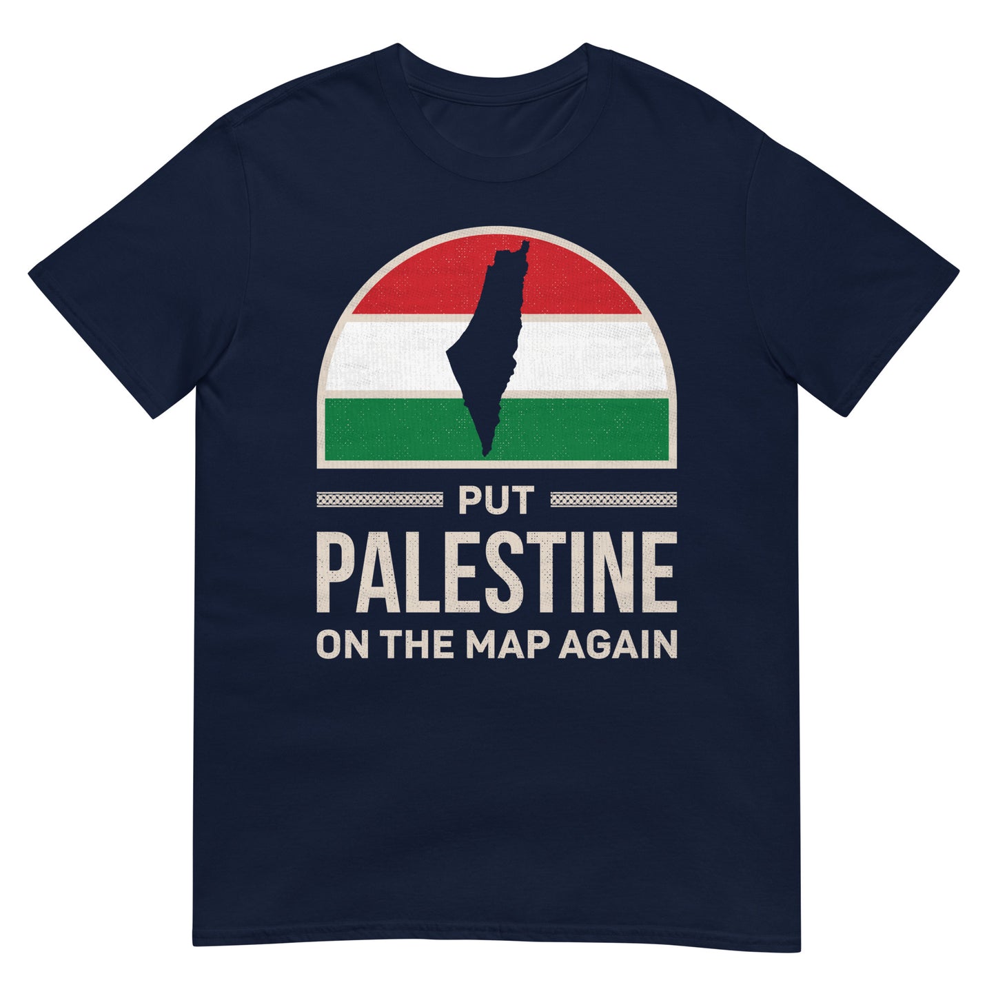 Put Palestine On The Map Again - Unisex T-shirt