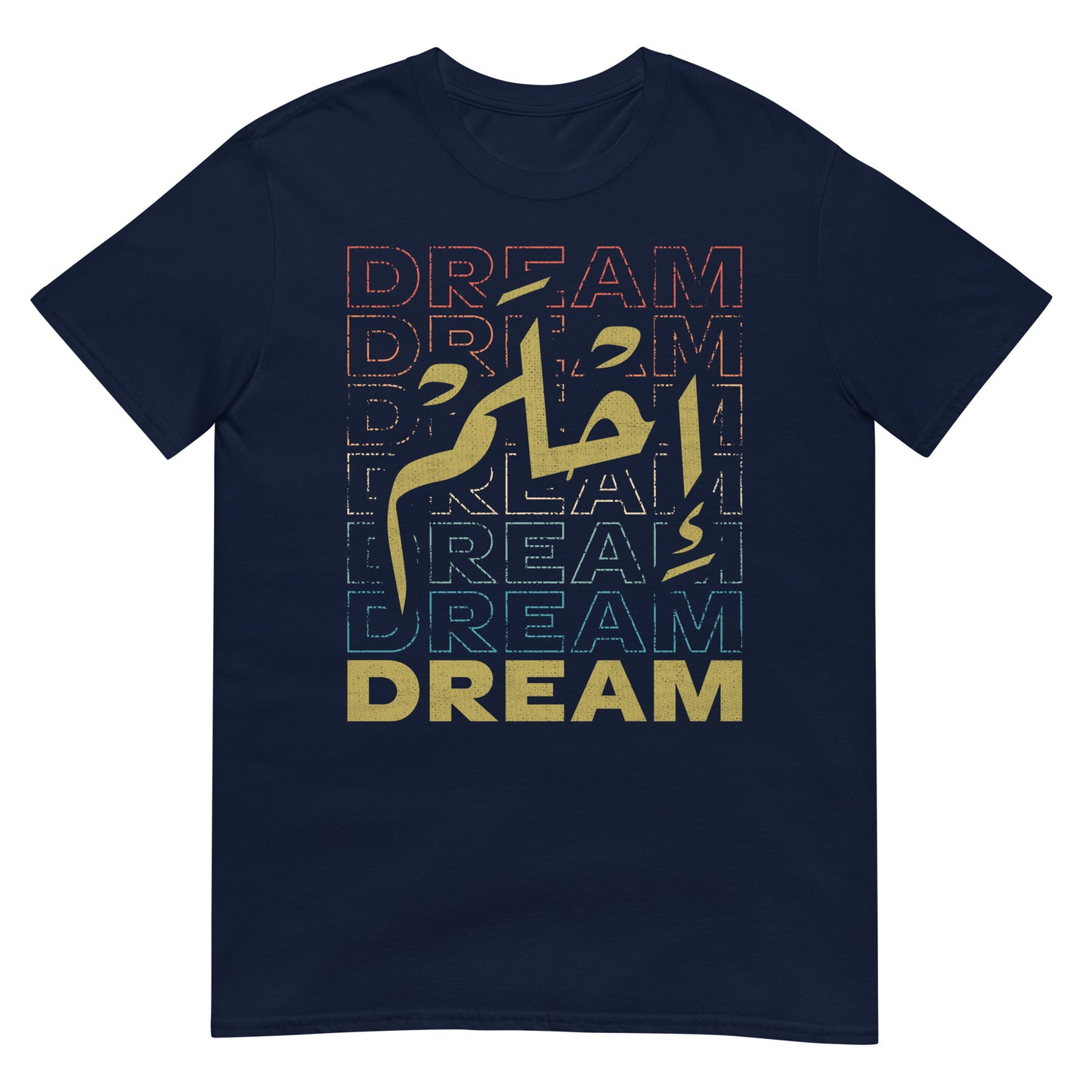 Dream - Arabic Script + English V2 Unisex T-shirt