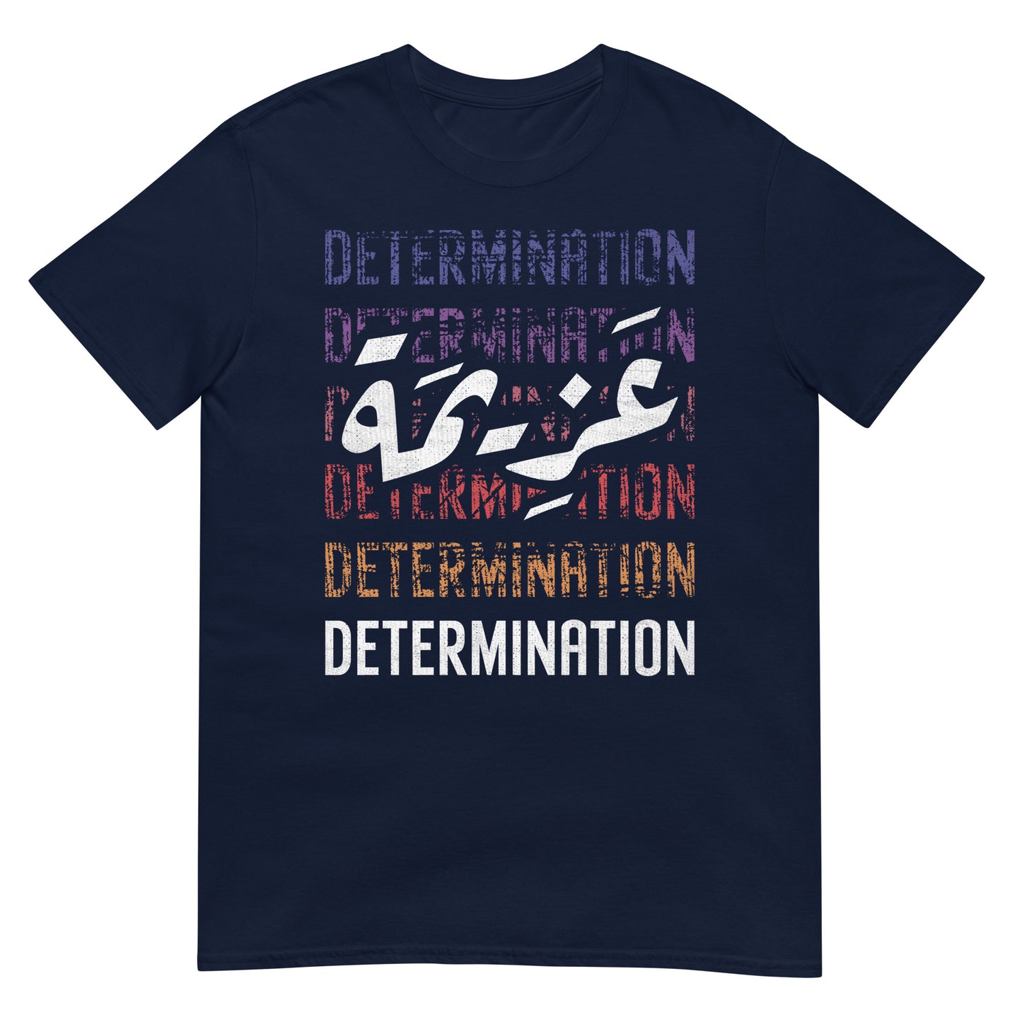 Determination - Arabic Script + English Unisex T-shirt