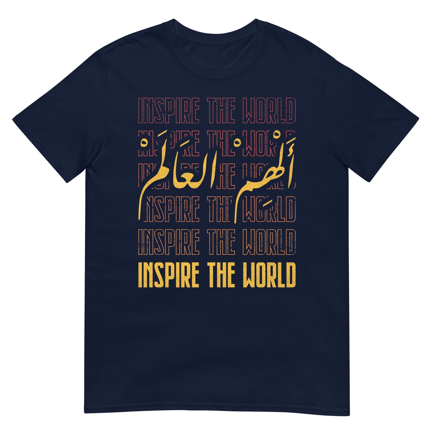 Inspiriere die Welt – Arabische Schrift + englisches Unisex-T-Shirt