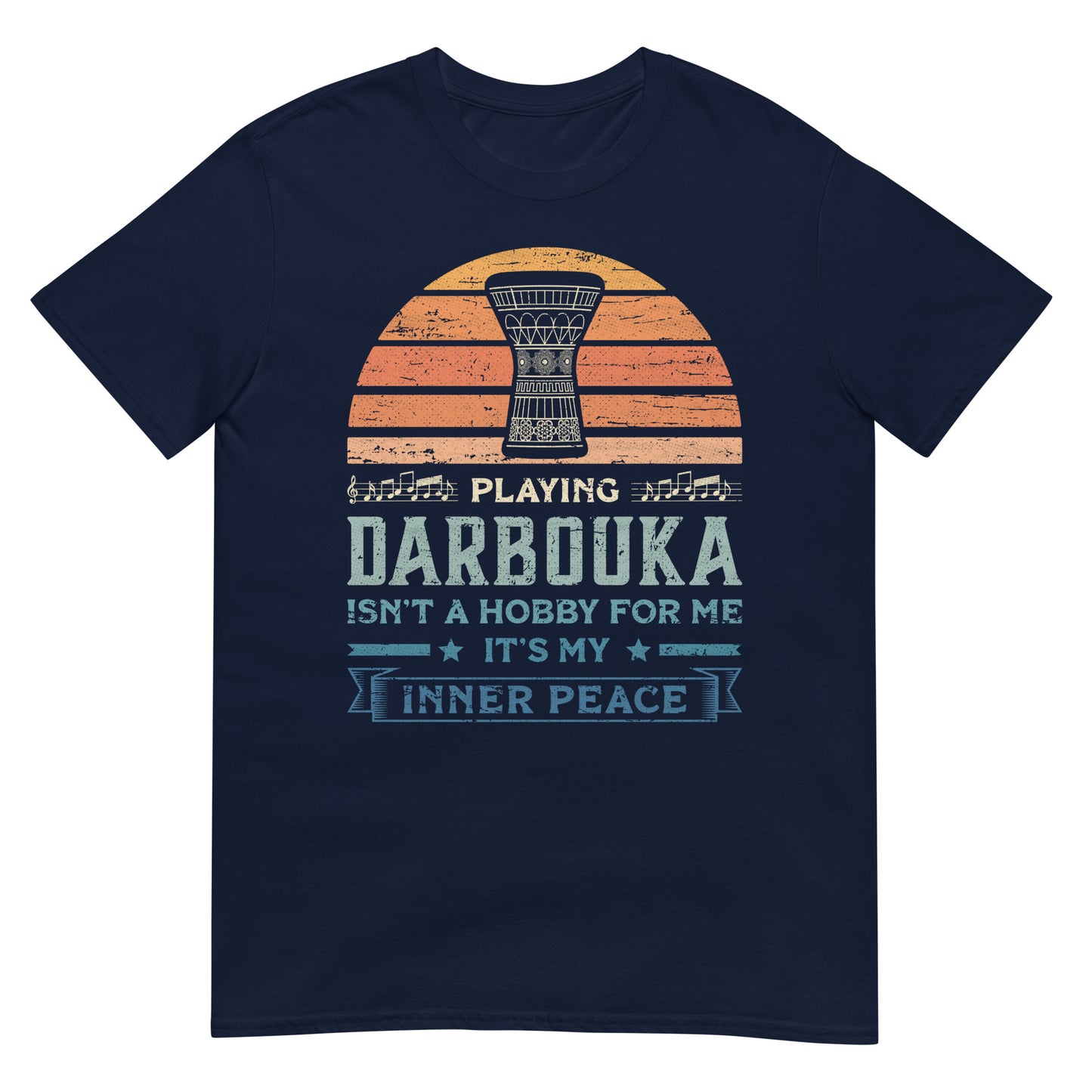 Darbouka zu spielen ist für mich kein Hobby, es ist mein innerer Frieden - Unisex-T-Shirt