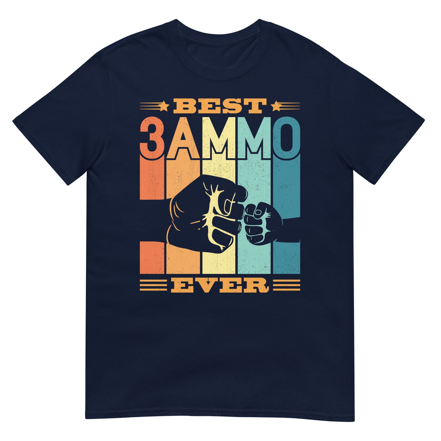 Best 3ammo Ever - Unisex T-shirt