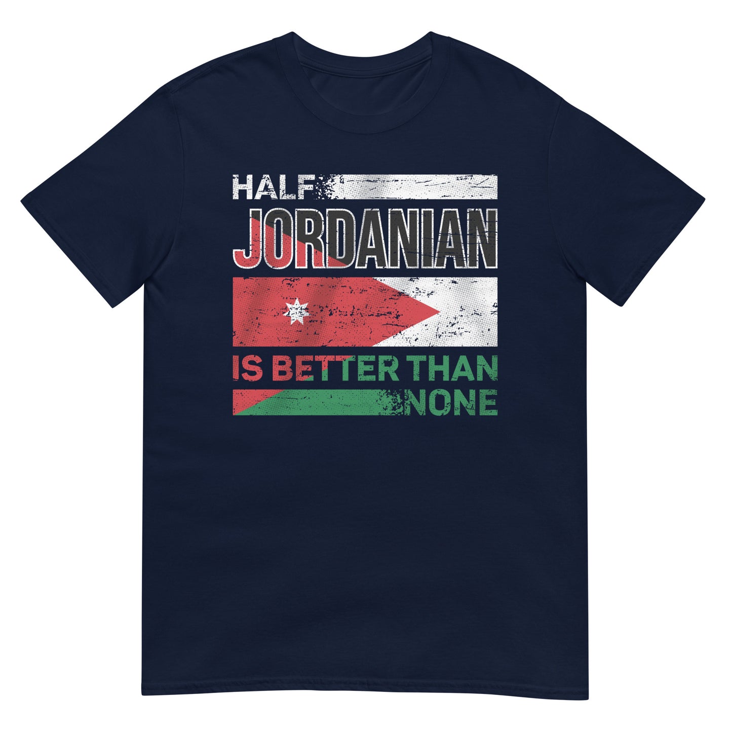 Half Jordanian ist besser als keiner - Unisex T-Shirt