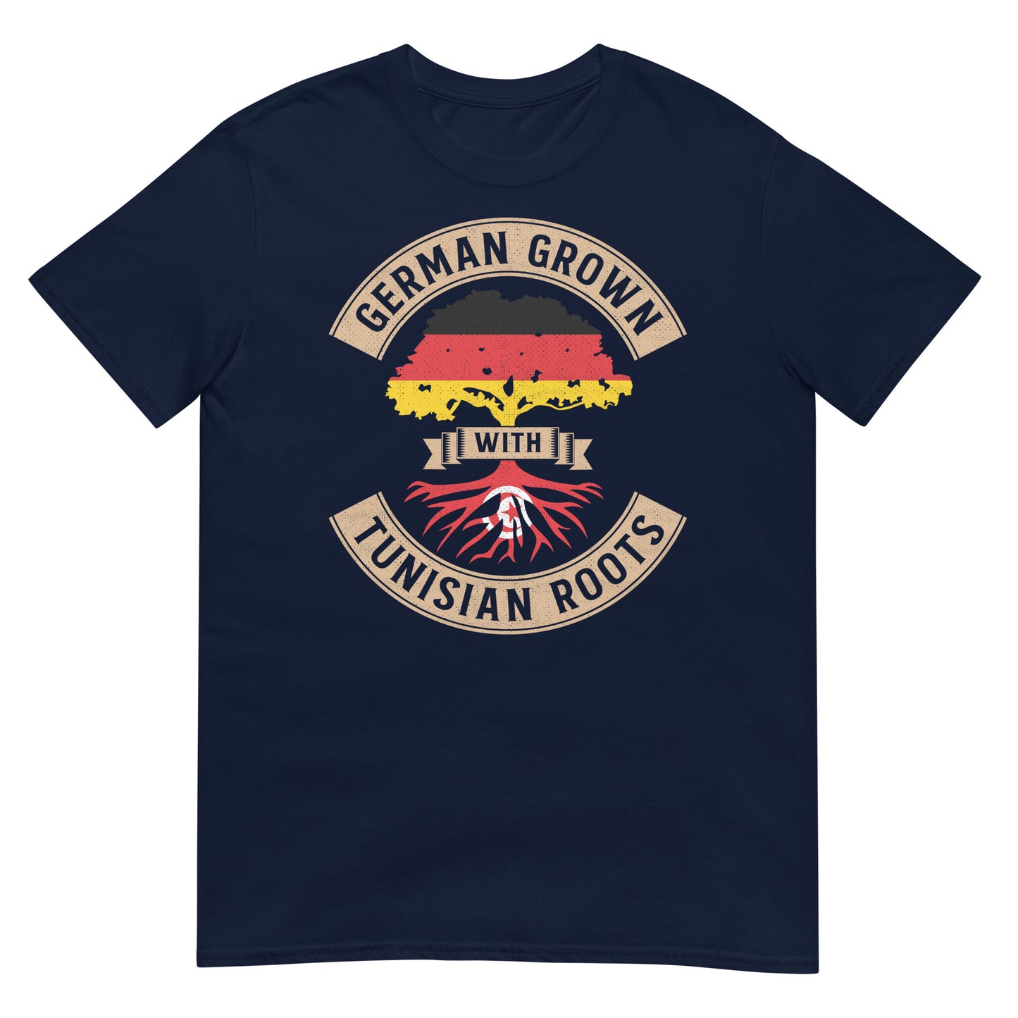 German Grown with Tunisian Roots - Unisex T-shirt