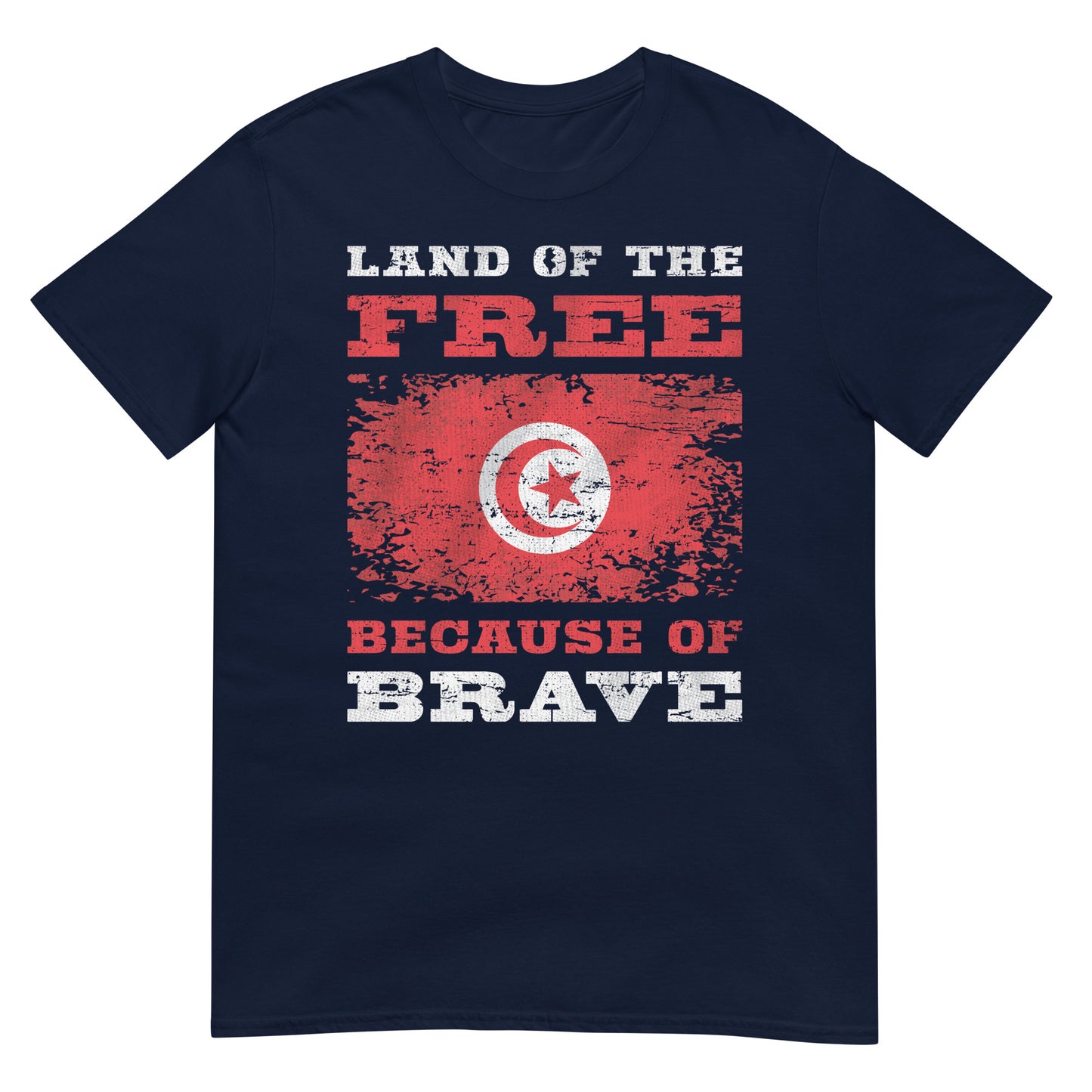 Land of the Free Because of the Brave V2 – Tunesien Unisex T-Shirt