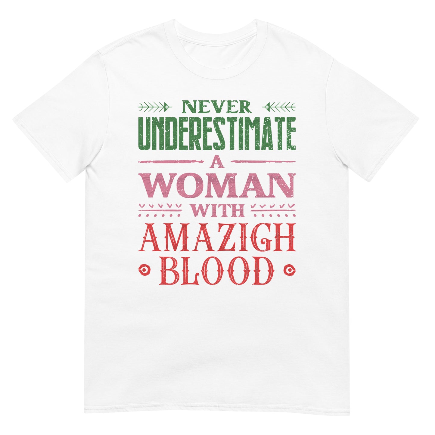 Amazigh Blooded Woman Quote Unisex T-shirt