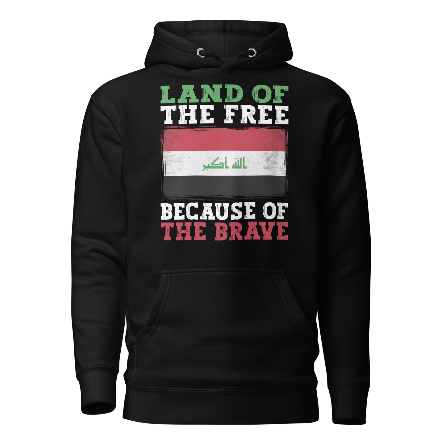 Land der Freien wegen der Tapferen – Irak Unisex Kapuzenpullover