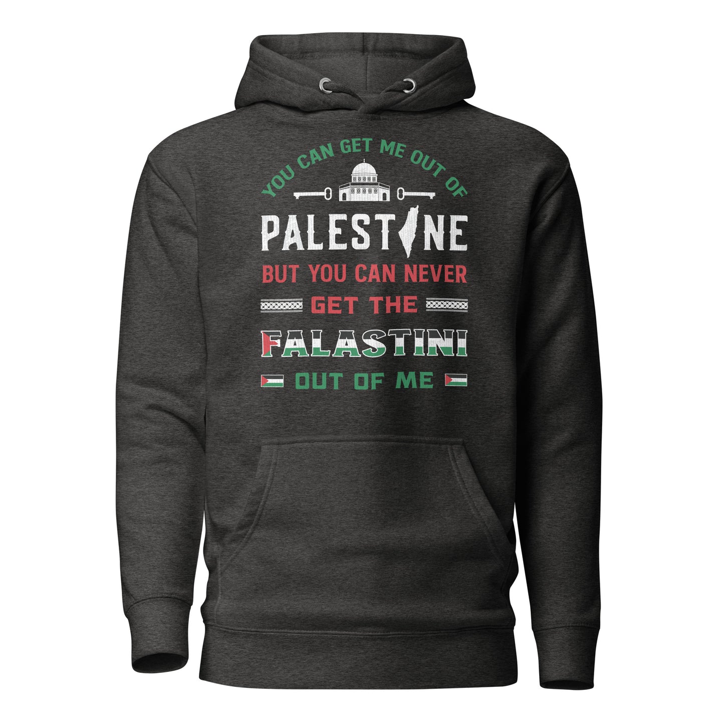 Palestinian Falastini Patriotic Quote Unisex Hoodie