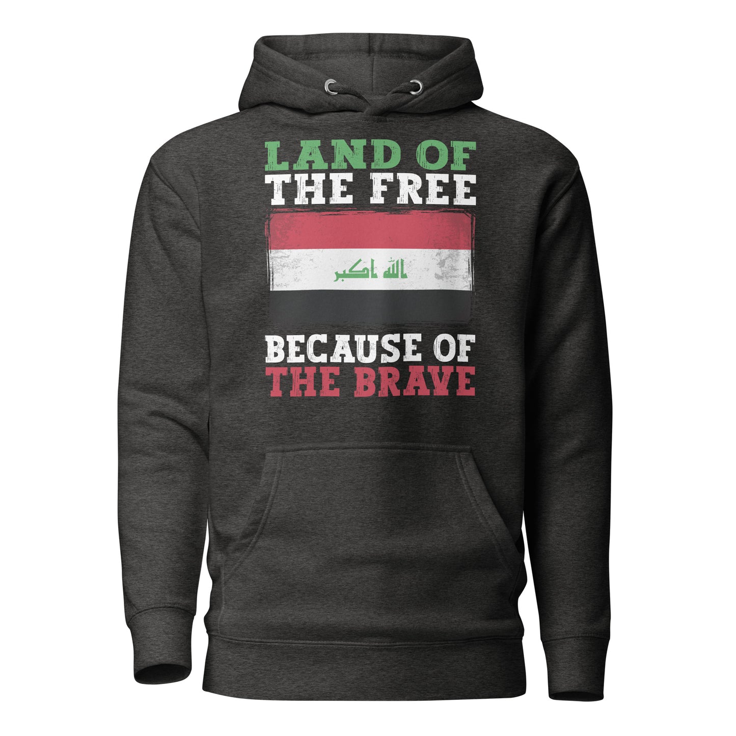 Land der Freien wegen der Tapferen – Irak Unisex Kapuzenpullover